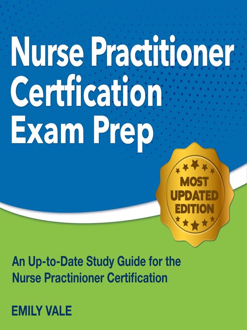 Title details for Nurse Practitioner Certification Exam Prep by Emily Vale - Available